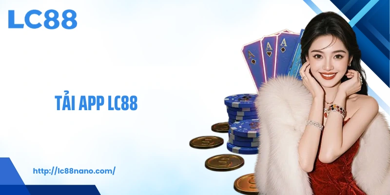 Tải app LC88